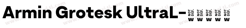 Armin Grotesk UltraL字体转换